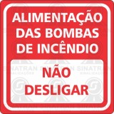 Alimentação das bombas de incêndio - Não desligar